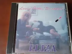 ELIZAイライザ　「Lovin’ Hittin’ Scratchin’」