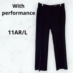 ＊With performance＊スラックス パンツ 11AR/L ブラック
