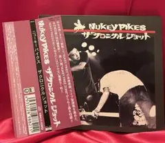 ⭕️ニューキーパイクス/ザ クロニクルショット NUKEY PIKES