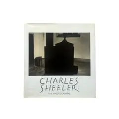 CHARLES SHEELER: THE PHOTOGRAPHS 写真集