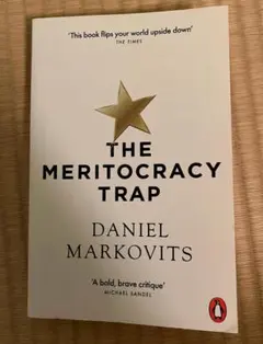 the meritocracy trap daniel markovits