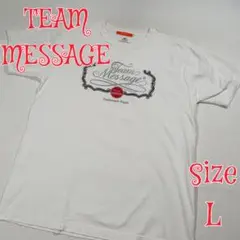 TEAM MESSAGE プリントTシャツ　ホワイト　L　チームメッセージ