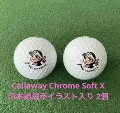 Callaway Chrome Soft X 河本結選手イラスト入り 2個