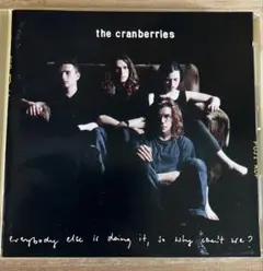 the cranberries /everybody else is doing