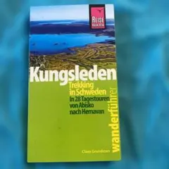 Kungsleden - Trekking in Schweden In 28