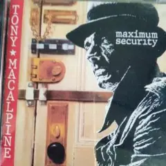 Tony MacAlpine Maximum Security