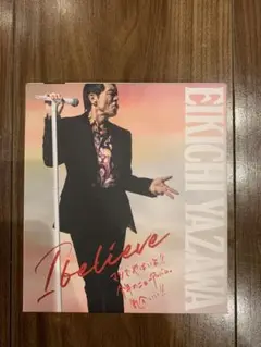 矢沢永吉 I believe 初回限定盤B