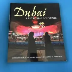 Dubai: A Pictorial Souvenir