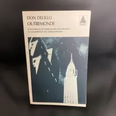 Don DeLillo OUTREMONDE
