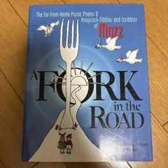 A FORK in the ROAD Mozz