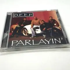 THE D.E.E.P. - PARLAYIN'