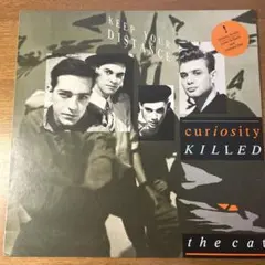 curiosity KILLED Keep Your Distance