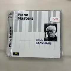 The Piano Masters: Wilhelm Backhaus