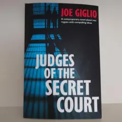 Judges of the Secret Court Joe Giglio