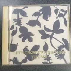 THUMB LET'S GROW UP TOGETHER CD