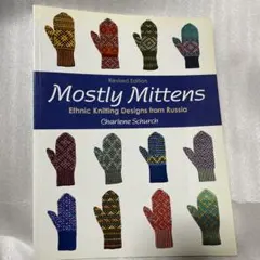 Mostly Mittens: Ethnic Knitting Designs