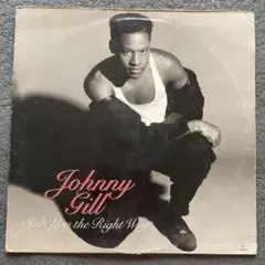 Johnny gill/Rub You the Right Way12’シングル