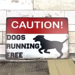ブリキ看板☆ CAUTION! DOGS 犬が自由に走り回っている 468