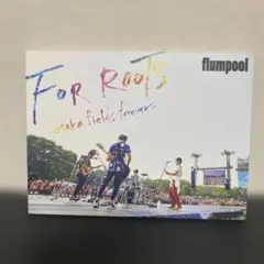 flumpool真夏の野外★LIVE 2015 FOR ROOTS