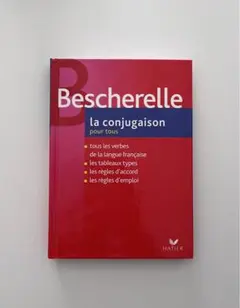 Bescherelle: La Conjugaison Pour Tous