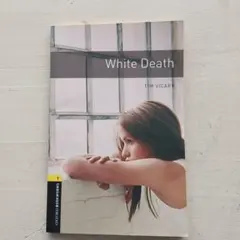White Death Tim Vicary Oxford Bookworms