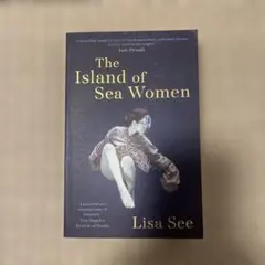 The Island of Sea Women by Lisa See