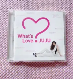 What's Love? JUJU CDアルバム