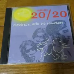エストラージャ20/20/コンスピラシー ウィズ オールド プリーチャーズ