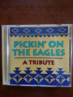 Pickin' On The Eagles: A Tribute