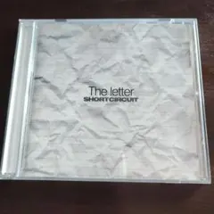 SHORTCIRCUIT The letter CD ショートサーキット