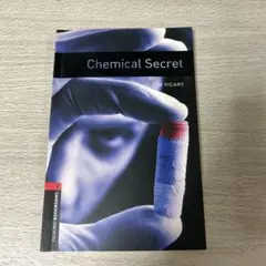 Chemical Secret BY TIM VICARY OXFORD