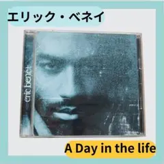 エリック・べネイ　ア・デイ・イン・ザ・ライフ　日本盤