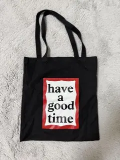 have a good time トートバッグ