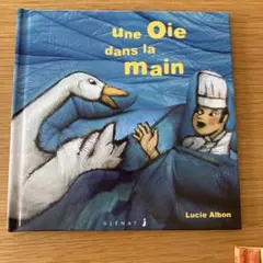 Une Oie dans la main - Lucie Albon
