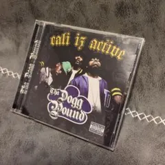 Cali Iz Active / Tha Dogg Poundドッグパウンド