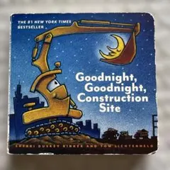 Goodnight, Goodnight, Construction Site