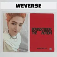 BOYNEXTDOOR The Action weverse ラキドロ リウ