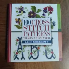 100 CROSS STITCH PATTERNS JANE GREENOFF