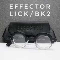 EFFECTOR LICK エフェクター BK2