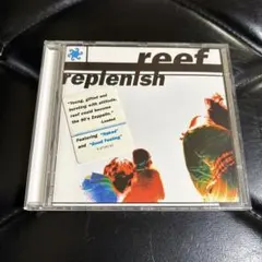 Reef replenish CD 輸入盤