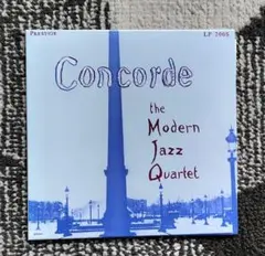 【米ジャズCD】モダン・ジャズ・カルテット(コンコルド)国内盤 [紙ジャケット]