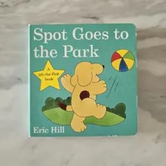 仕掛け英語絵本 Spot Goes to the Park 洋書 知育