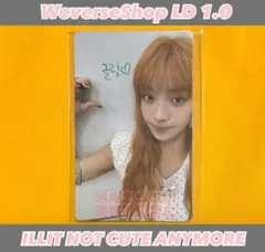 ILLIT イロハ NCA Weverse global ラキドロ 1.0