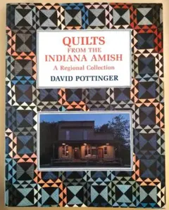 QUILTS FROM THE INDIANA AMISH 1983
