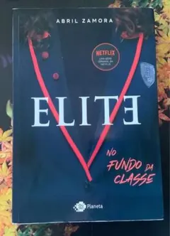 ELITE: NO FUNDO DA CLASSE