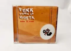 【ブラジル】【国内盤】ファンク・コモ・ル・グスタ「ローダ・ヂ・ファンク」CD