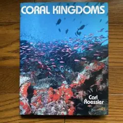 写真集 CORAL KINGDOMS Carl Roessler