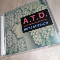 A.T.D. 「BUZZ SESSION」見本盤（非売品）
