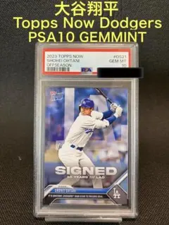 大谷翔平 Topps Now Dodgers PSA10 GEM MINT