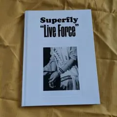 Superfly "Live Force" 写真集